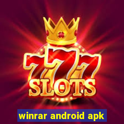 winrar android apk